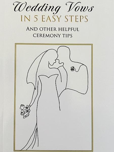Wedding Vows in 5 Easy Steps And Other Helpful Ceremony Tips